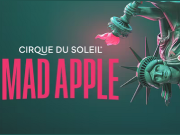 Mad Apple by Cirque du Soleil coupon and promotional codes