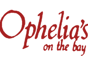 Ophelia's on the Bay coupon and promotional codes
