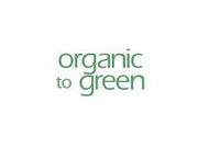 Organic to Green coupon and promotional codes